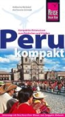 Kai Ferreira Schmidt, Katharina Nickoleit - Peru kompakt