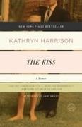Kathryn Harrison, Jane Smiley - The Kiss A Memoir
