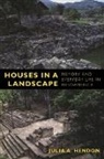 Julia Hendon, Julia A Hendon, Julia A. Hendon - Houses in a Landscape