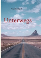 Peter Landgraf - Unterwegs