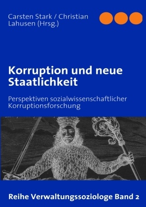 Lahuse, Lahusen, Lahusen, Christian Lahusen, Star, … - Korruption und neue Staatlichkeit Perspektiven sozialwissenschaftlicher Korruptionsforschung