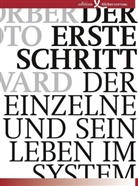Der erste Schritt