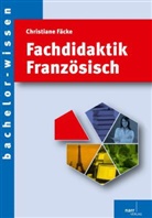 Christiane Fäcke, Christian Fäcke - Fachdidaktik Französisch