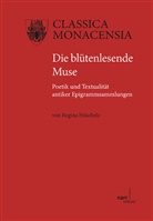 Regina Höschele, Regina Höschele - Die blütenlesende Muse