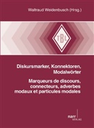 Waltraud Weidenbusch, Waltrau Weidenbusch, Waltraud Weidenbusch - Diskursmarker, Konnektoren, Modalwörter