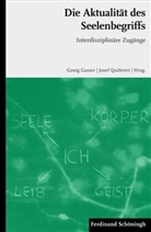 GASSER, Gasser, Georg Gasser, Jose Quitterer, Josef Quitterer - Die Aktualität des Seelenbegriffs