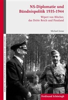 Michael Jonas - NS-Diplomatie und Bündnispolitik 1935-1944