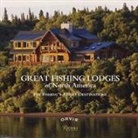 Paul Fersen, Paul Ferson, Tom Rosenbauer - Great Fishing Lodges of North America