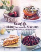 Cooking Light Magazine, Cooking Light Magazine - Cooking Light Cooking Through the Seasons