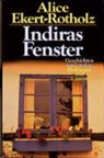 Alice M. Ekert-Rotholz - Indiras Fenster