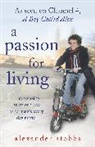 Alexander Stobbs, Stobbs Alexander - A Passion for Living