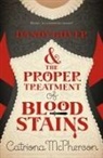 Catriona McPherson, McPherson Catriona - Dandy Gilver and the Proper Treatment of Bloodstains