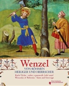 Andreas Fingernagel, Johanna Rachinger - Wenzel von Böhmen
