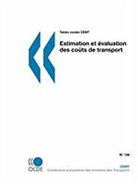 Oecd Publishing, Publishing Oecd Publishing - Tables Rondes Cemt Estimation Et Evaluation Des Couts de Transport