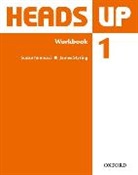 Susan Iannuzzi, Susan Styring Iannuzzi, James Styring - Heads Up - Level 1: Heads Up 1: Workbook