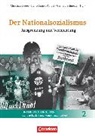 Markus Bernhardt, Christian Heuer, Gerhard Schneider, Christian Heuer, Martin Lücke, Markus Bernhardt... - Der Nationalsozialismus - Unterrichtseinheiten - standardbasiert und kompetenzorientiert - Band 2