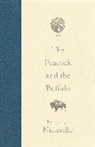 James Luchte, F Nietzsche, Friedrich Nietzsche, Friedrich Luchte Nietzsche, Friedrich Wilhelm Nietzsche, Friedrich Wilhelm Luchte Nietzsche - The Peacock and the Buffalo