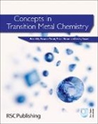 Eleanor Crabb, Eleanor (The Open University) Moore Crabb, Eleanor Moore Crabb, Rob Janes, E. Moore, Lesley E. Smart... - Concepts in Transition Metal Chemistry