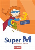 Ulrik Braun, Ulrike Braun, Gudrun Hütten, Gudru Hütten, Gudrun Hütten, Ursula Manten... - Super M - Mathematik für alle, Ausgabe Östliche Bundesländer und Berlin: Super M - Mathematik für alle - Östliche Bundesländer und Berlin - 3. Schuljahr