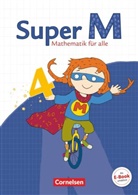 Bettina Egbers, Heid Dietz, Heidi Dietz, Heidi u a Dietz, Bettin Egbers, Bettina Egbers... - Super M - Mathematik für alle, Ausgabe Östliche Bundesländer und Berlin: Super M - Mathematik für alle - Östliche Bundesländer und Berlin - 4. Schuljahr