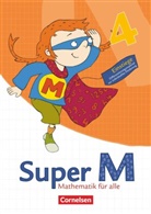 Ulrik Braun, Ulrike Braun, Gudrun Hütten, Gudru Hütten, Gudrun Hütten, Ursula Manten... - Super M - Mathematik für alle, Ausgabe Östliche Bundesländer und Berlin: Super M - Mathematik für alle - Östliche Bundesländer und Berlin - 4. Schuljahr