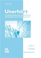Valerie Clarke - Unerhört