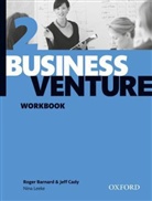 Roger Barnard, Roger ( Barnard, Roger (u) Barnard, Nina Leeke - Business Venture. Third Edition - 2: Business Venture 2 Workbook