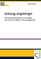 Sigrid Daneke - Achtung, Angehörige!