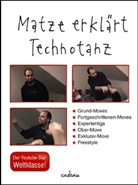 Hen, Mathias Henn, JANSSEN, Claas Janssen - Matze erklärt Technotanz
