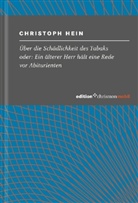 Christoph Hein - Über die Schädlichkeit des Tabaks