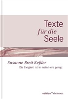 Susanne Breit-Keßler - Die Ewigkeit ist in mein Herz gelegt
