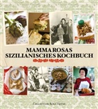 Rosa Mitchell, Alan Benson, Hugh Ford - Mamma Rosas sizilianisches Kochbuch