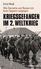 Ernst Reuß - Kriegsgefangen im 2. Weltkrieg