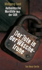 Wolfgang Swat - Der Tote in der Wäschetruhe