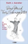 J Ruth Gendler, Ruth J. Gendler, J Ruth Gendler - Das Buch der Lebensgeister