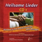 Wolfgan Bossinger, Wolfgang Bossinger, Katharina Neubronner - Heilsame Lieder. Tl.1, 1 Audio-CD. Tl.1, 1 Audio-CD (Hörbuch)