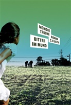 Monique Truong - Bitter im Mund