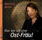 Martina Rellin - Klar bin ich eine Ost-Frau!, 3 Audio-CDs (Audiolibro)