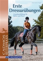 Anne K Hagen, Anne-K Hagen, Anne-Katrin Hagen - Erste Dressurübungen