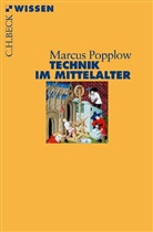 Marcus Popplow - Technik im Mittelalter