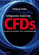 Wolfgang Stobbe - Erfolgreiches Traden mit CFDs