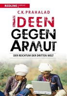 C K Prahalad, C. K. Prahalad, C.K. Prahalad - Ideen gegen Armut