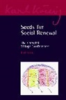 Karl König, Karl Koenig, Karl Konig, Karl König, Wanda Root, Root Wanda... - Seeds for Social Renewal