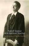 Peter Selg - Rudolf Steiner As a Spiritual Teacher Se