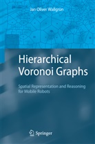Jan O. Wallgrün, Jan Oliver Wallgrün - Hierarchical Voronoi Graphs
