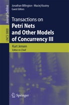 Jörg Desel, Charles Lakos, Sebastian Mauser, Jonatha Billington, Jonathan Billington, Kurt Jensen... - Transactions on Petri Nets and Other Models of Concurrency III