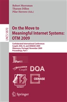 Thara Dillon, Tharam Dillon, Pilar Herrero, Robert Meersman - On the Move to Meaningful Internet Systems: OTM 2009