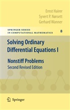 Haire, Erns Hairer, Ernst Hairer, Norset, Syvert Nørsett, Syvert P Nørsett... - Solving Ordinary Differential Equations - 1: Solving Ordinary Differential Equations I