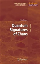 Fritz Haake - Quantum Signatures of Chaos
