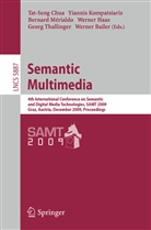 Werner Bailer, Tat-Seng Chua, Werner Haas, Yianni Kompatsiaris, Yiannis Kompatsiaris, Bernard Mérialdo... - Semantic Multimedia